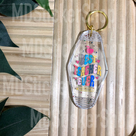 Best Teacher Ever Clear Hotel Keychain, Acrylic Keychain