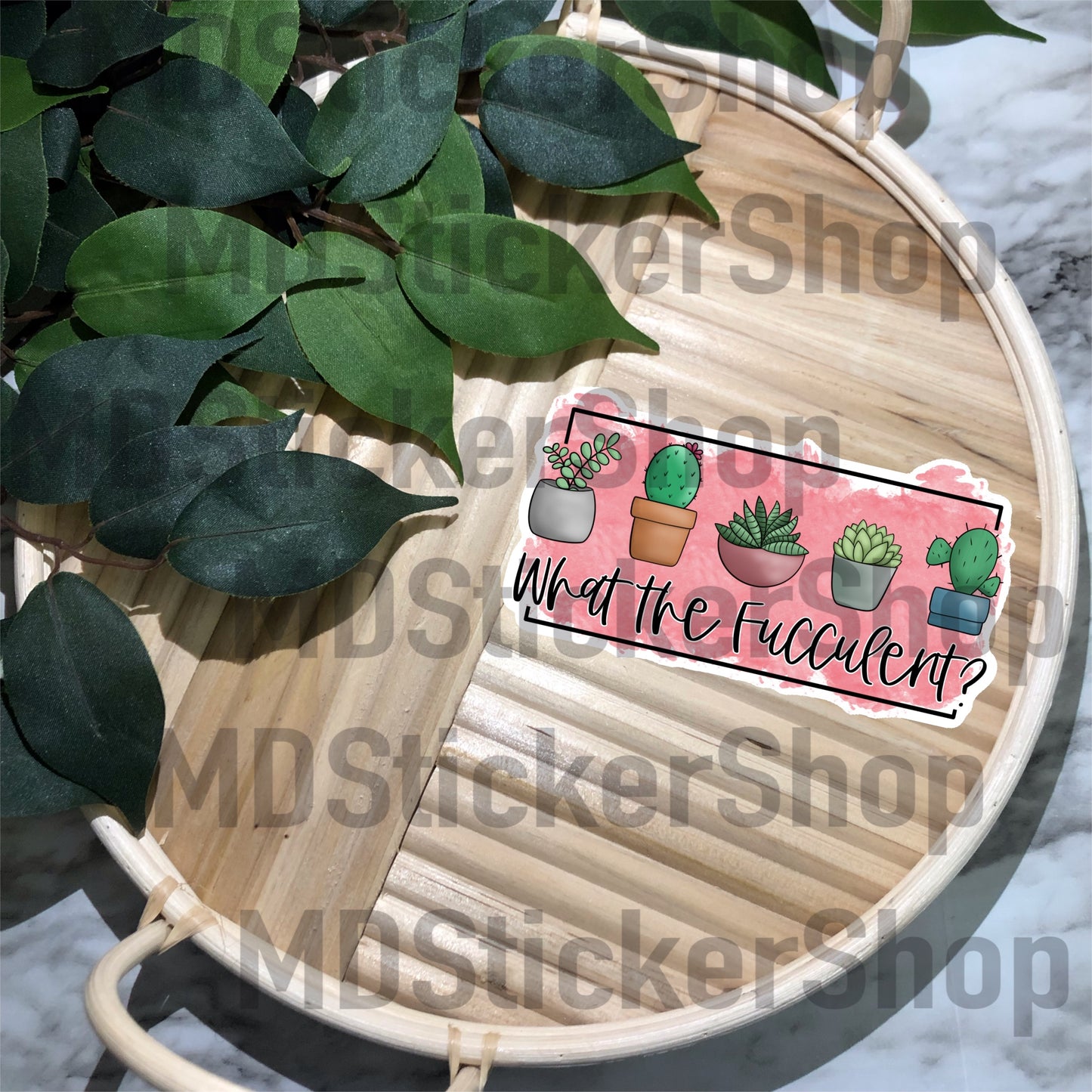 What the Fucculent Vinyl Sticker