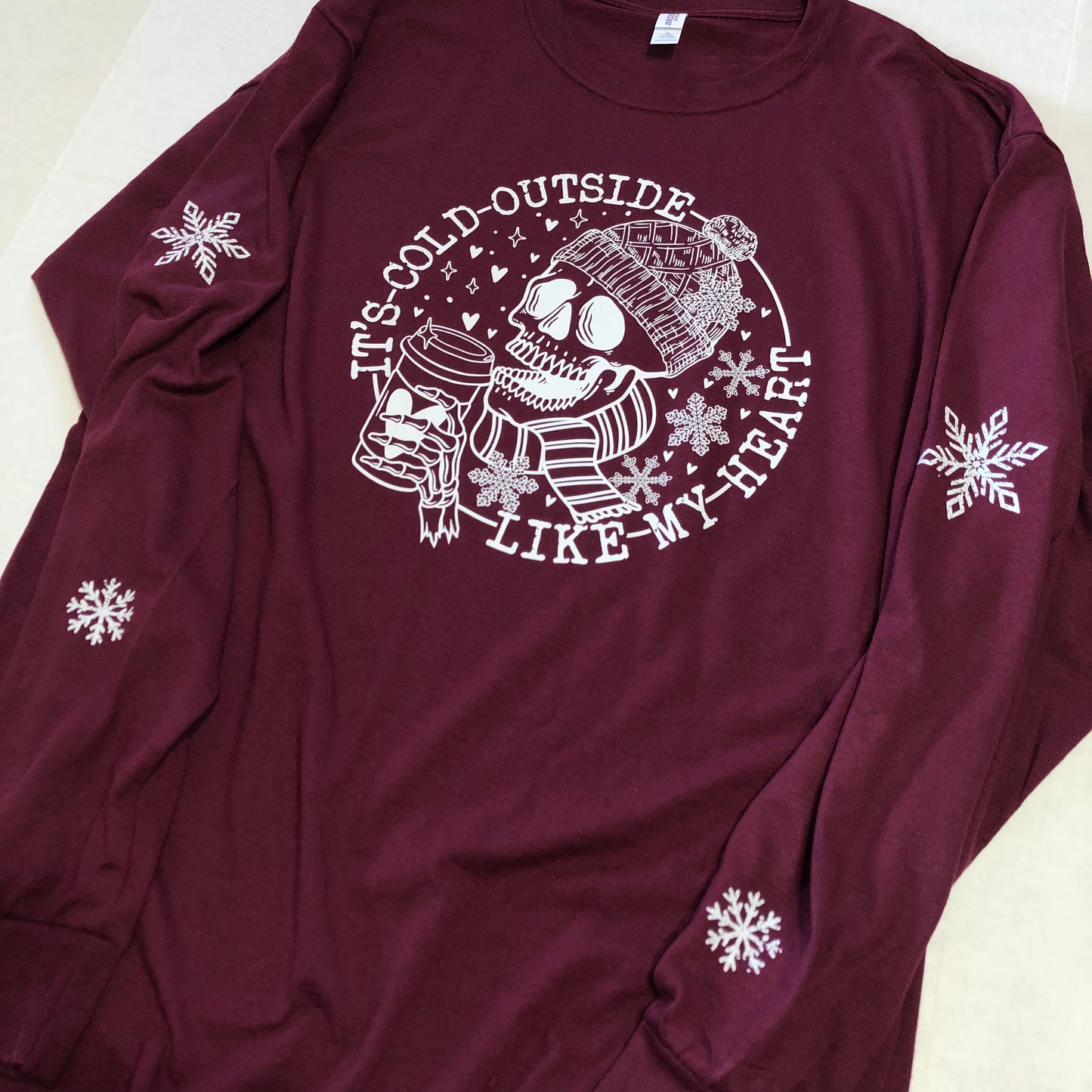 It’s Cold Outside Like My Heart Maroon Long Sleeve Tee