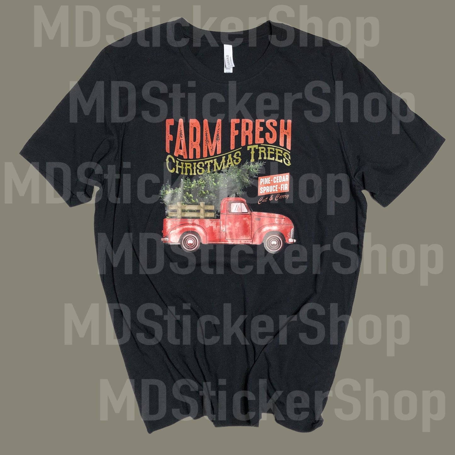 Farm Fresh Christmas Trees Tee