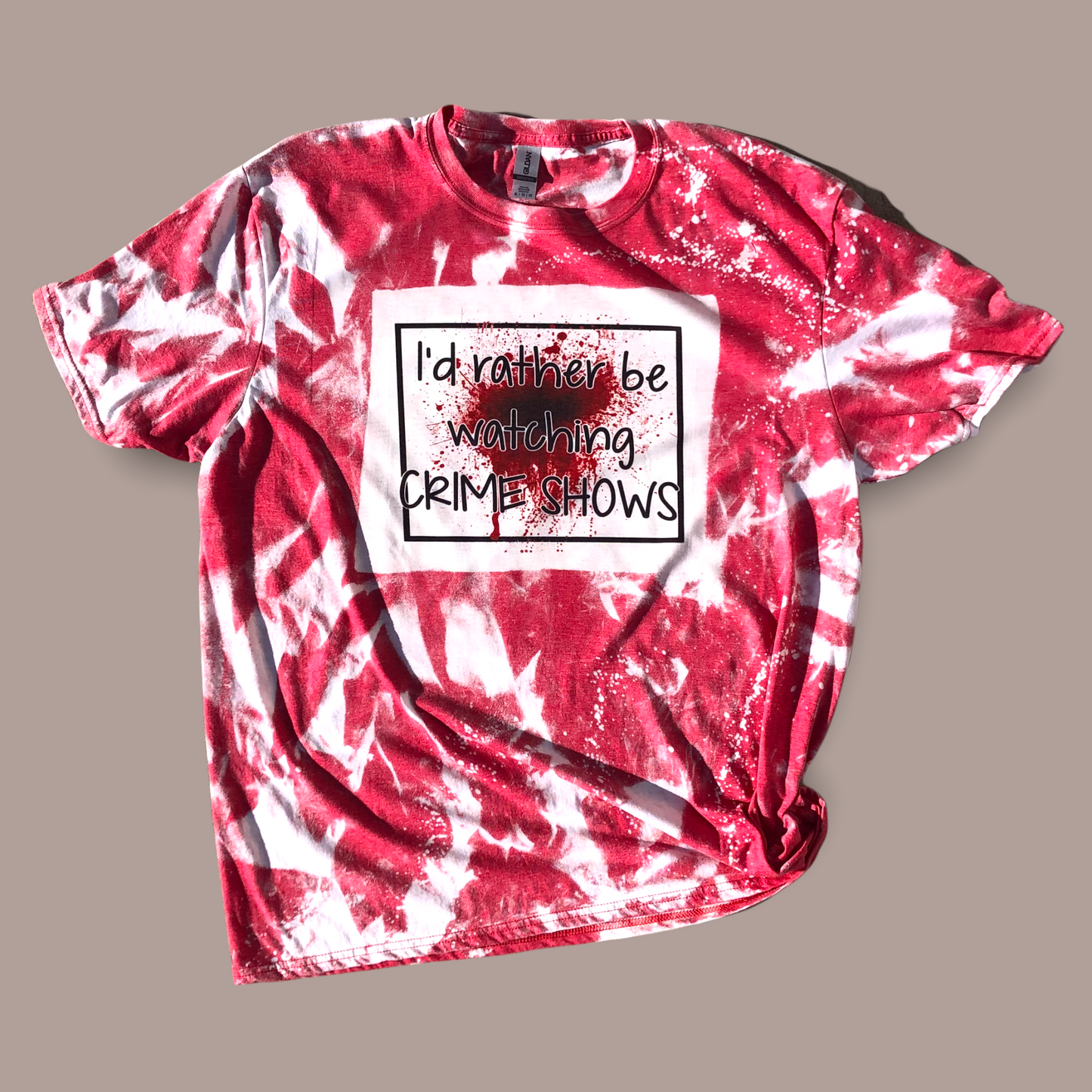 “I’d Rather Be Watching Crime Shows” Bleached Shirt