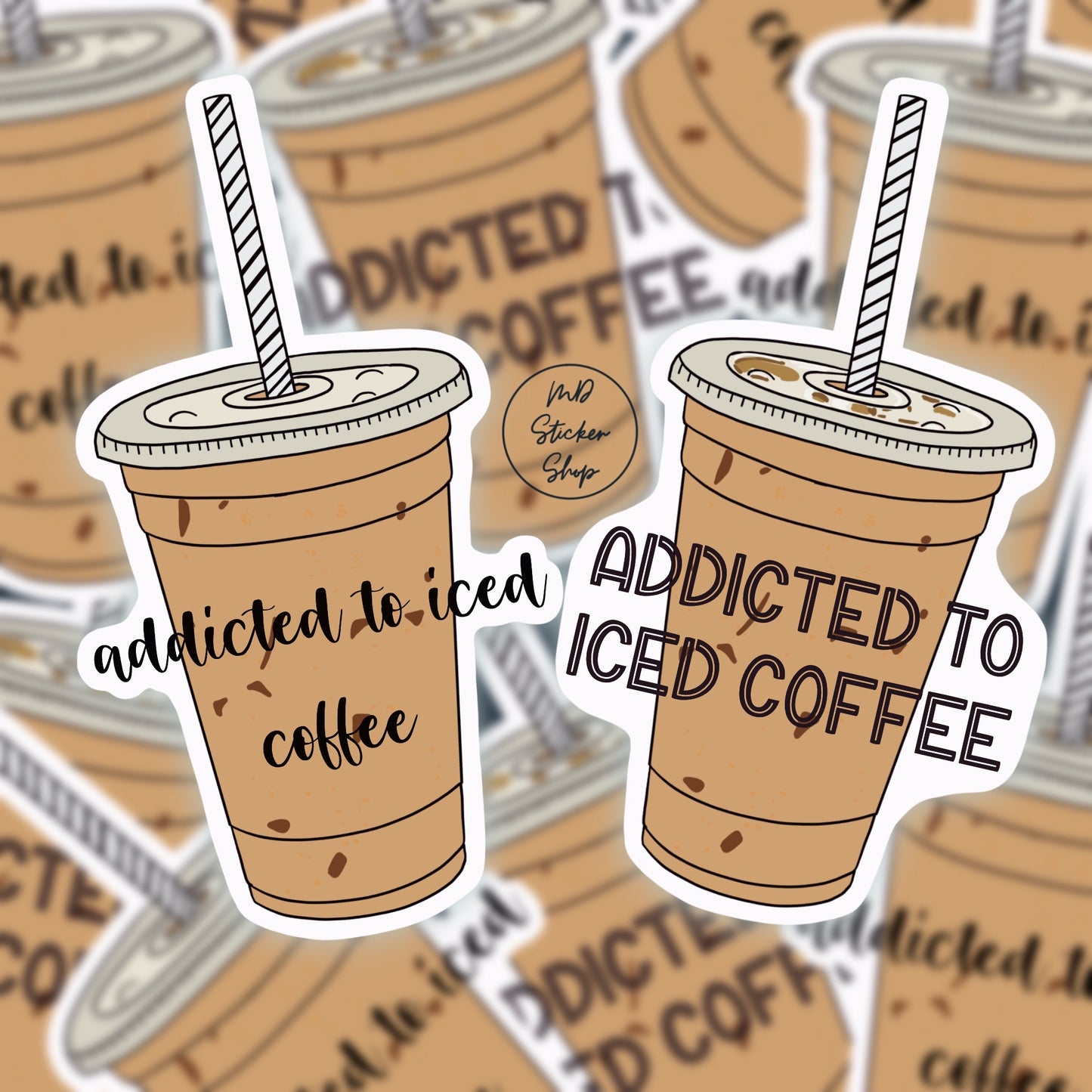Addicted to Iced Coffee Vinyl Sticker