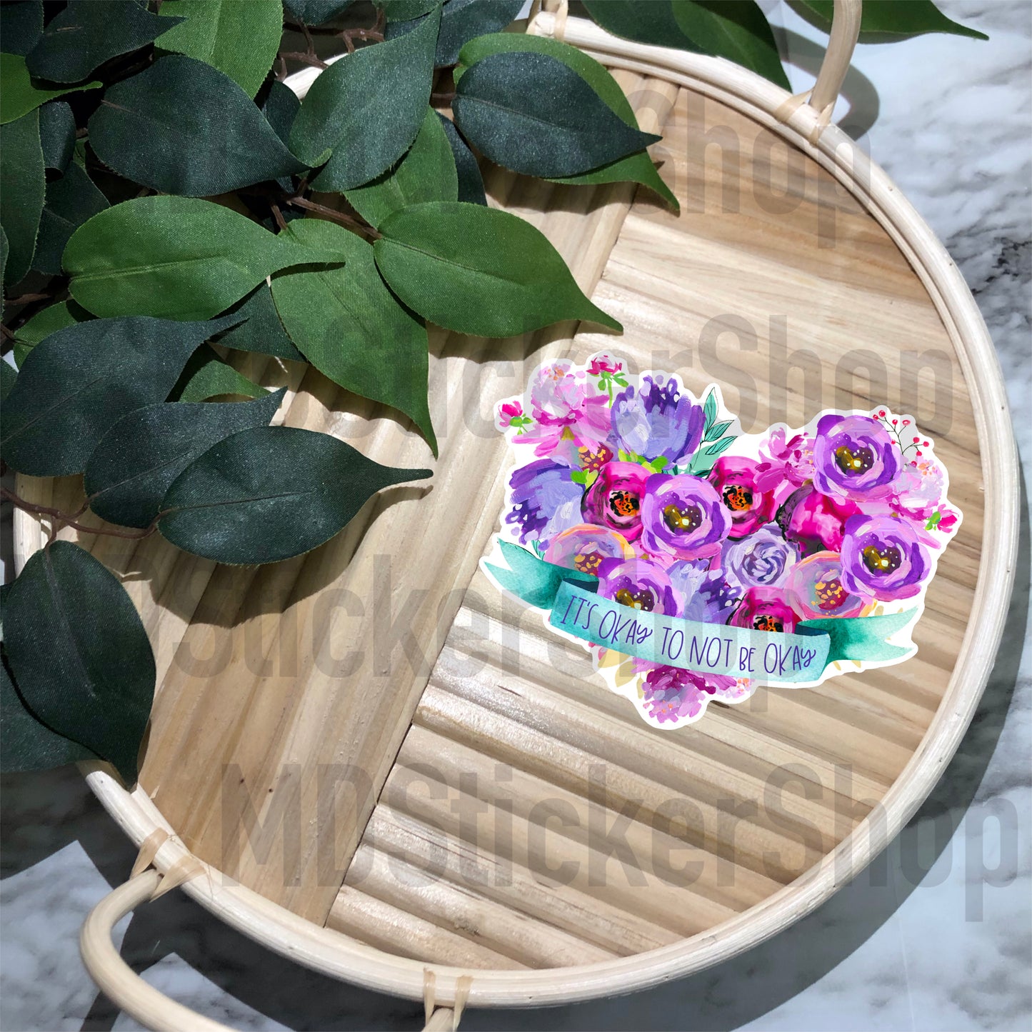 It’s Okay to Not Be Okay Floral Vinyl Sticker