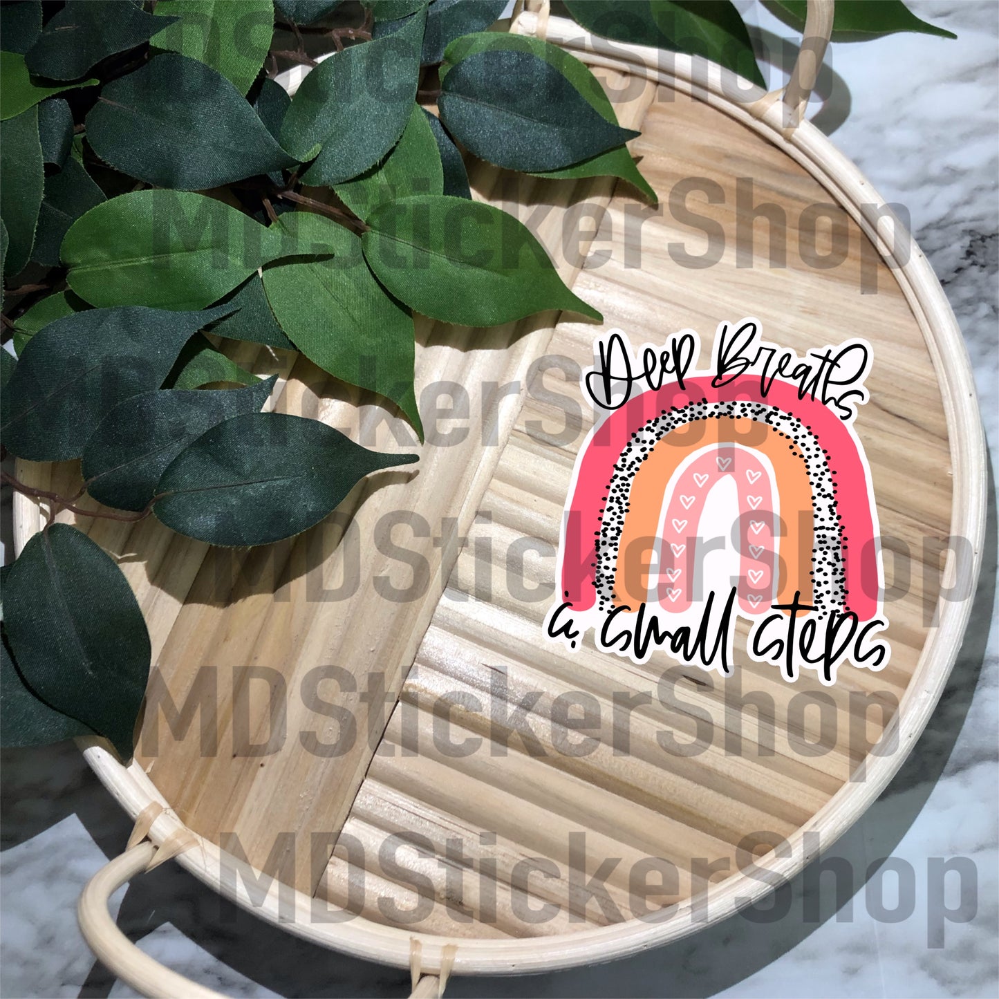 Deep Breaths and Small Steps Vinyl Sticker