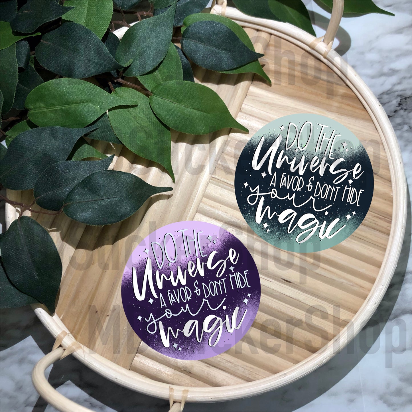Do the Universe A Favor & Don’t Hide Your Magic Vinyl Sticker
