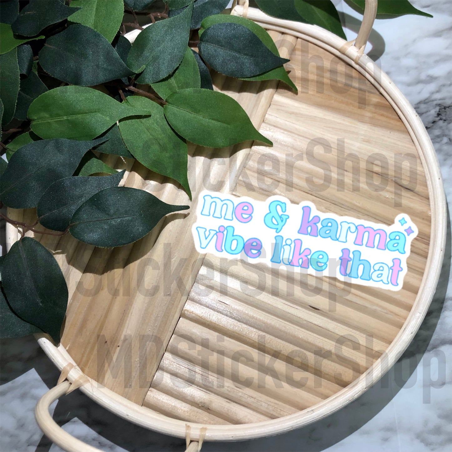 Me & Karma Vibe Like That TS Vinyl Sticker