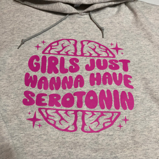 Girls Just Wanna Have Serotonin Oatmeal Heather Hoodie