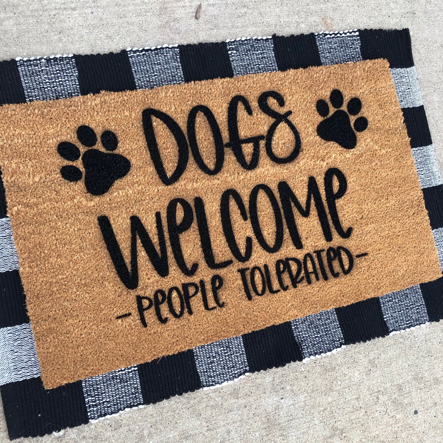 Dogs Welcome People Tolerated Doormat 18x30
