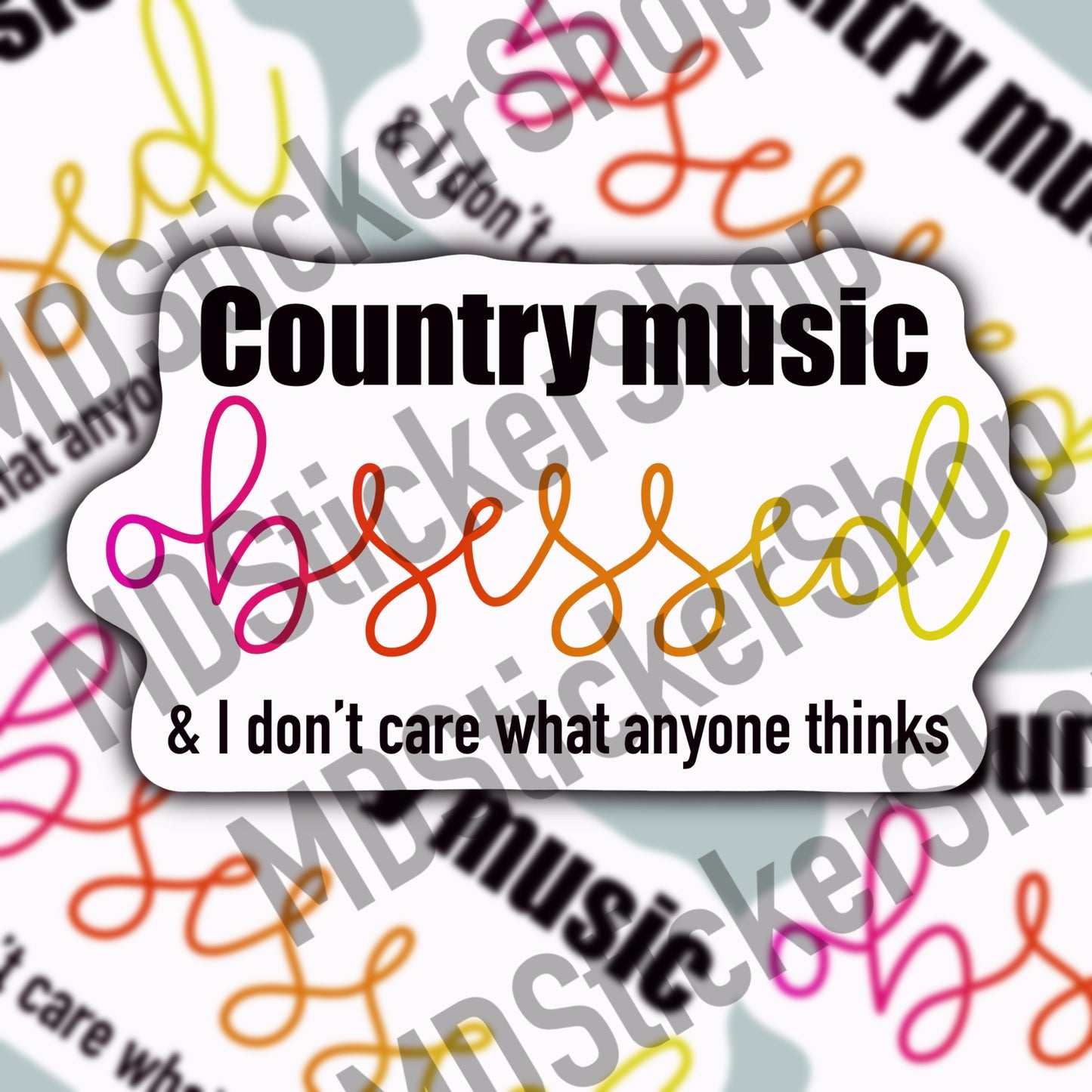 “Country Music Obsessed” / “Country Music Obsessed & IDC....” Quote Sunset Ombré Vinyl Sticker