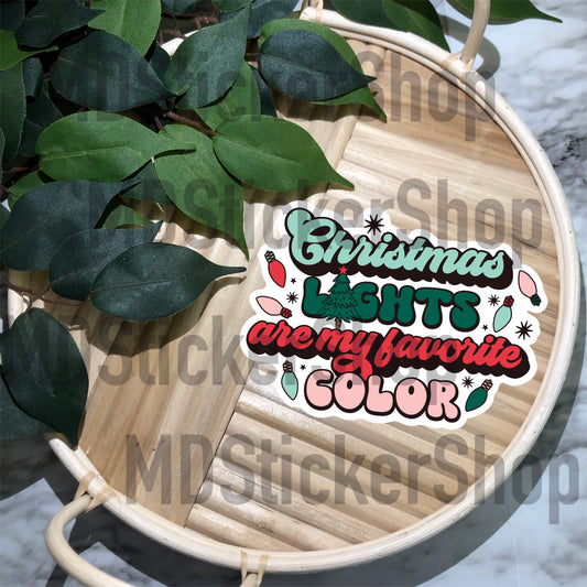 Christmas Lights Are My Favorite Color Vinyl Sticker