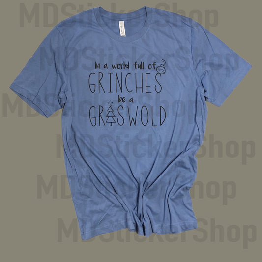 In a World Full of Grinches, Be a Griswold Tee