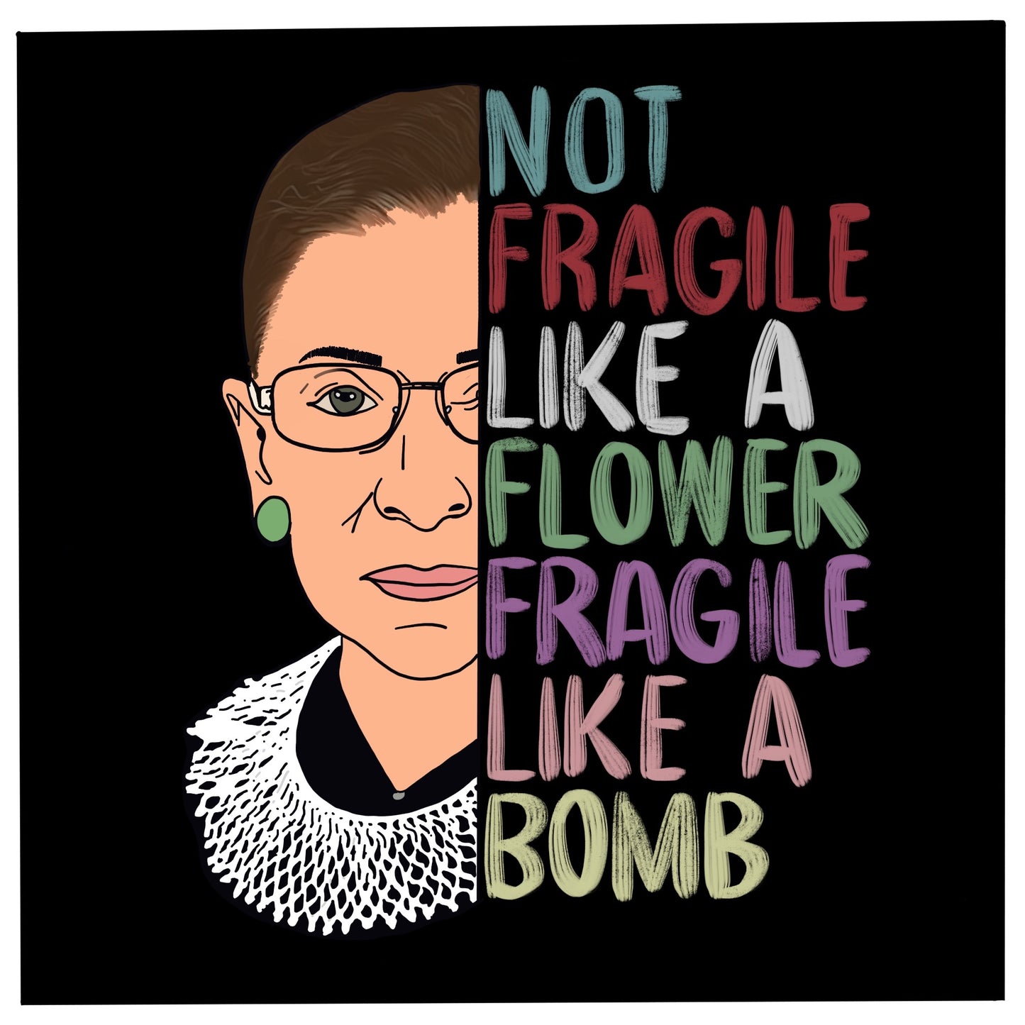 Ruth Bader Gindsburg "Not Fragile Like A Flower, Fragile Like A Bomb" Quote Sticker