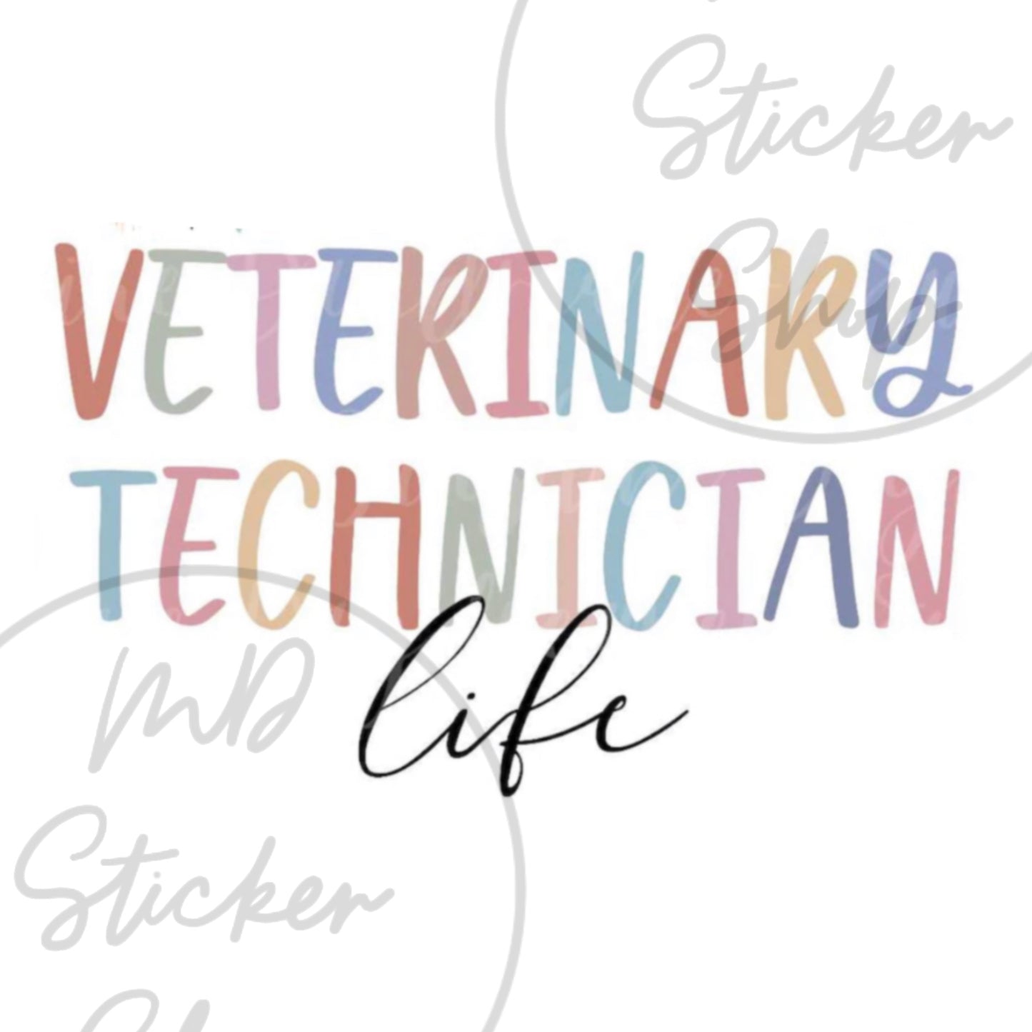Veterinary Technician Life Sticker