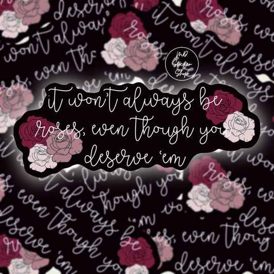 Jordan Davis Lose You “It won’t always be roses” Vinyl Sticker
