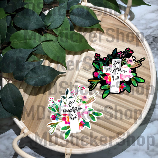 You Sustain Me Floral Cross Vinyl Sticker