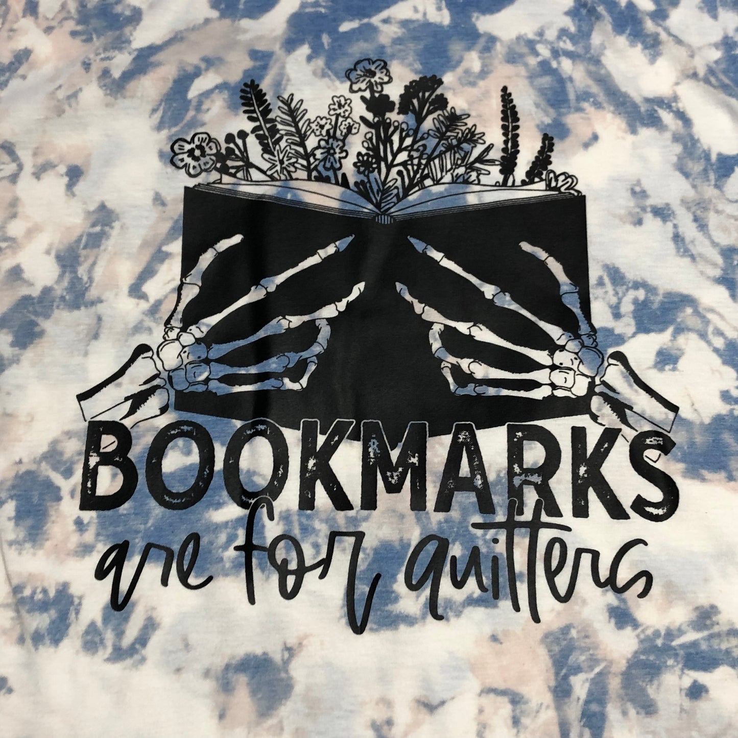 “Bookmarks Are For Quitters” Floral Blue Bleached Shirt