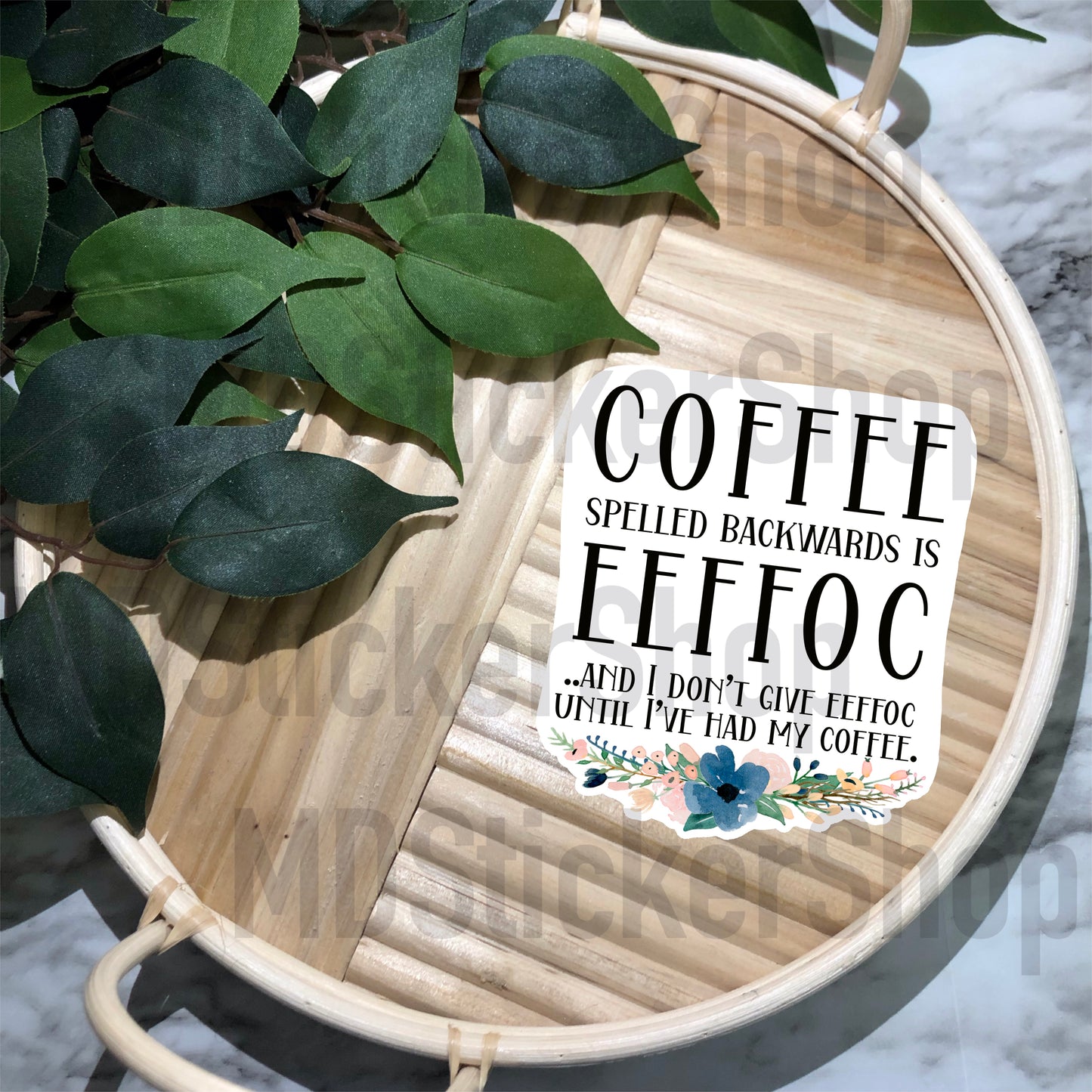 Coffee Spelled Backwards is Eeffoc Vinyl Sticker