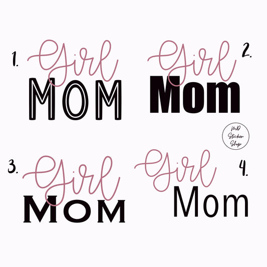 Girl Mom Vinyl Sticker