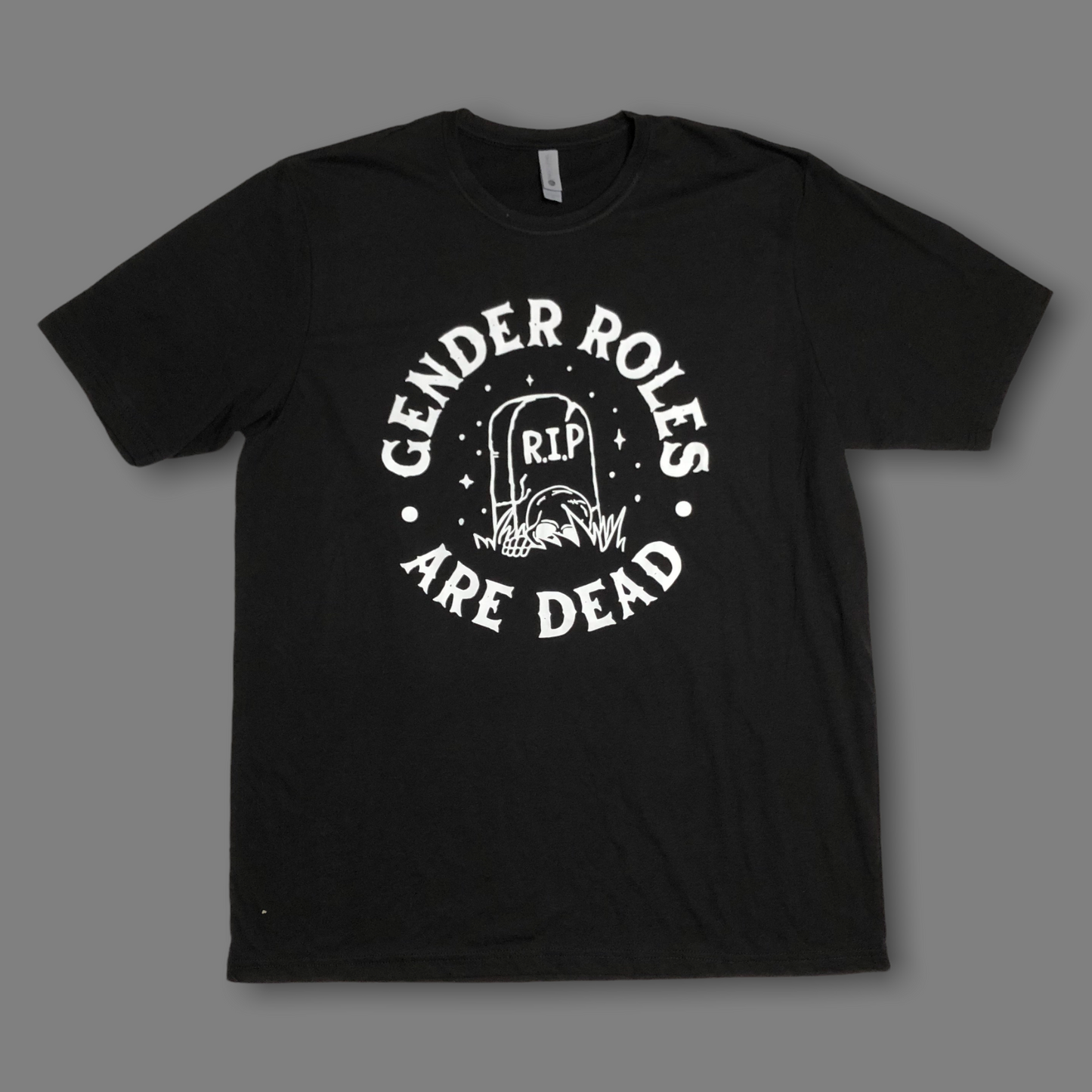 “Gender Roles Are Dead” Shirt