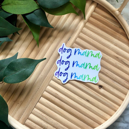 Clear Ombré Dog Mama Waterproof Vinyl Sticker