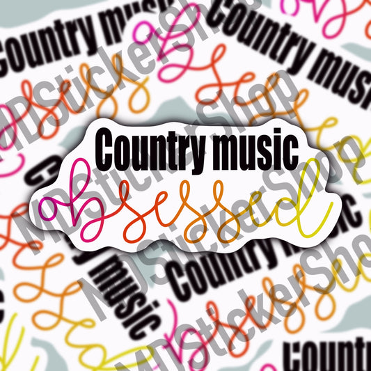 “Country Music Obsessed” / “Country Music Obsessed & IDC....” Quote Sunset Ombré Vinyl Sticker