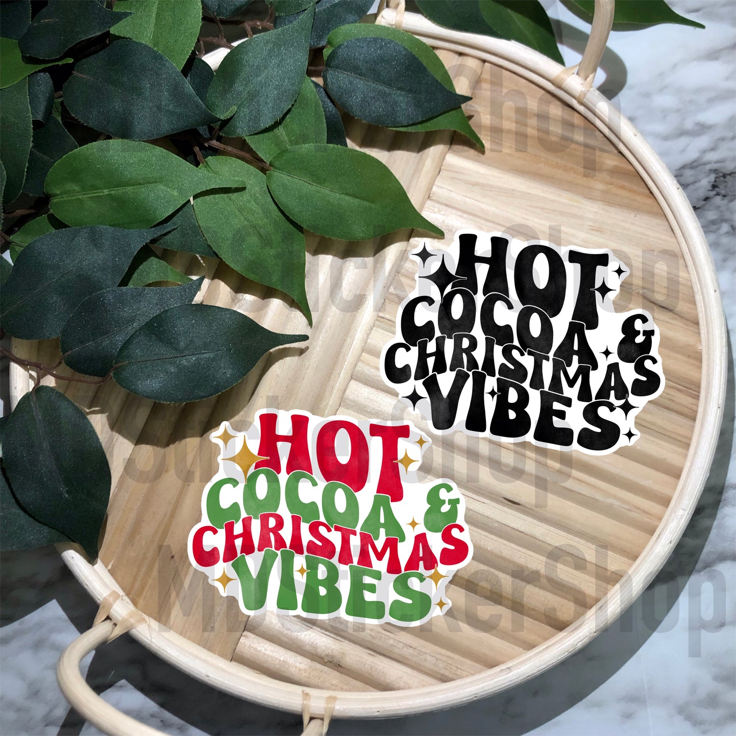 Hot Cocoa & Christmas Vibes Vinyl Sticker