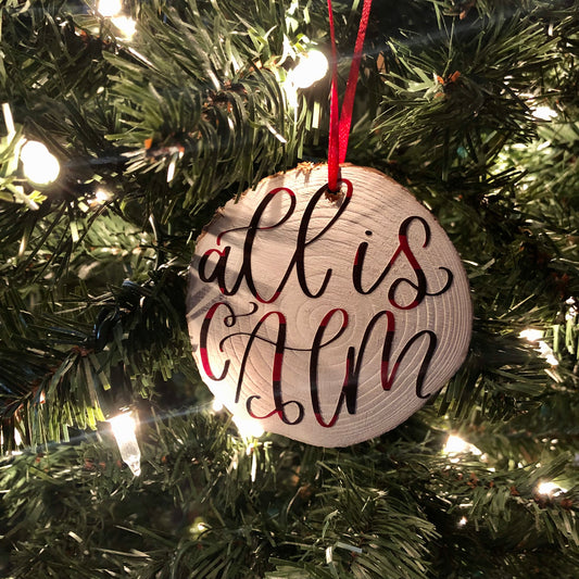 All is Calm Wood Ornament