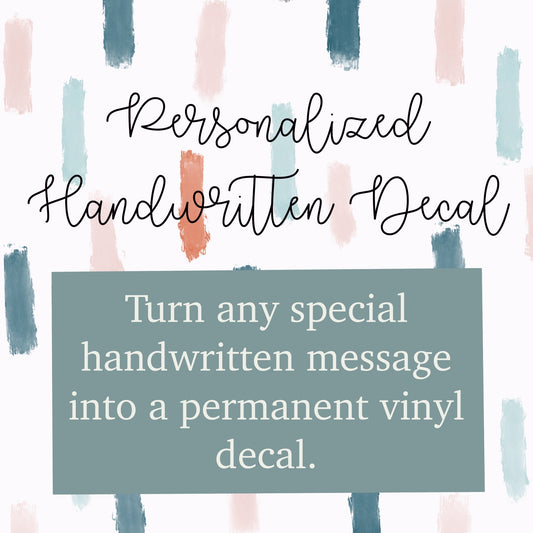 Personalized Handwritten/Handwritting Decal