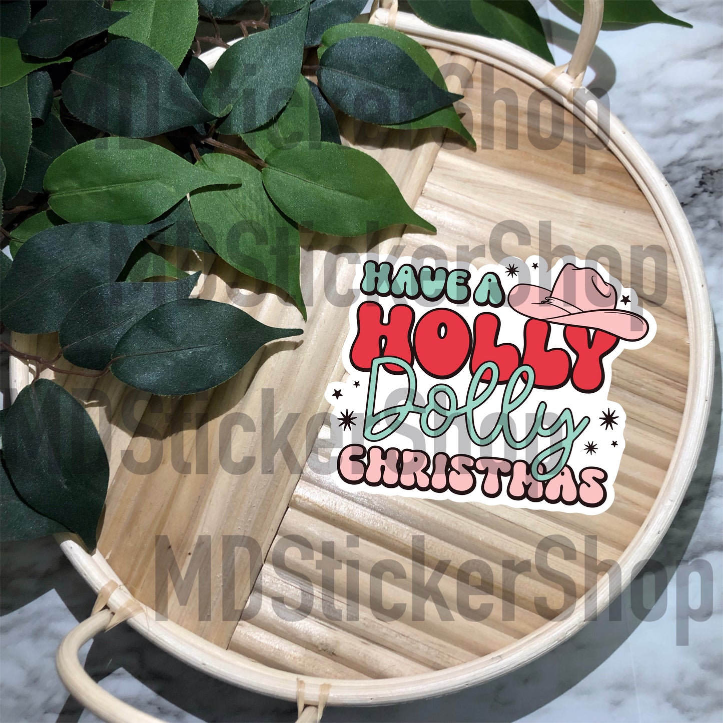 Have a Holly Dolly Christmas Vinyl Sticker