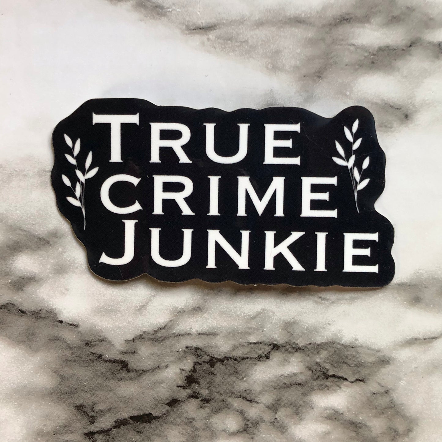 True Crime Junkie Vinyl Sticker